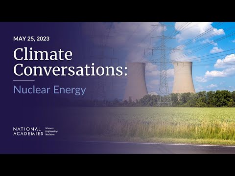 Climate Conversations: Nuclear Energy