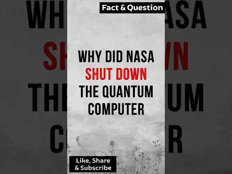 Why did NASA shut down the Quantum Computer? #quantumcomputer #nasaupdates