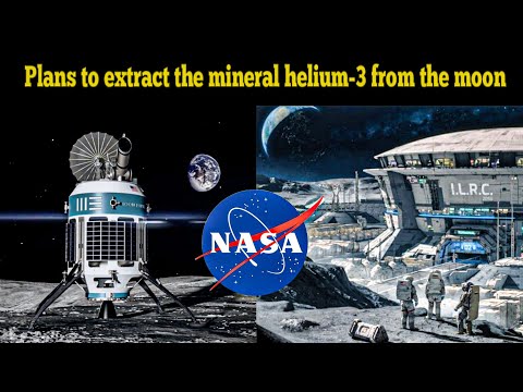 NASA plans to extract the mineral helium-3 from the moon❓😵