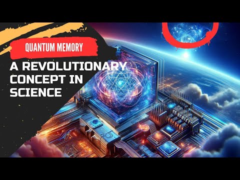 Quantum Leap: Unveiling Quantum Memory - A Revolutionary Concept in Science!