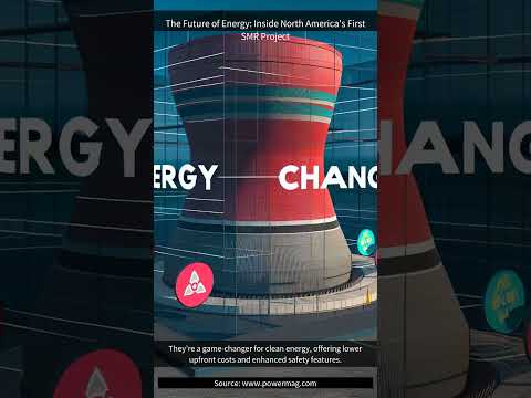 The Future of Energy: Inside North America&#039;s First SMR Project #smr