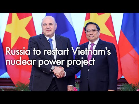 Vietnam signs nuclear power cooperation deal during Russian PM&#039;s visit