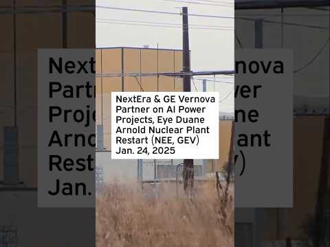 NextEra &amp; GE Vernova Partner on AI Power Projects, Eye Duane Arnold Nuclear Plant Restart #NEE #GEV